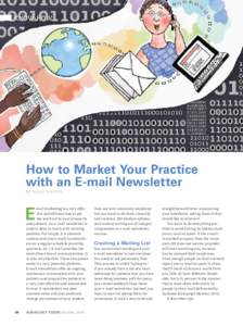 Know-How  How to Market Your Practice with an E-mail Newsletter By Kayce Bramble