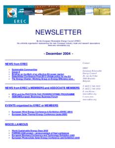 NEWSLETTER By the European Renewable Energy Council (EREC) the umbrella organisation representing the main European industry, trade and research associations www.erec-renewables.org  - December 2004 _____________________