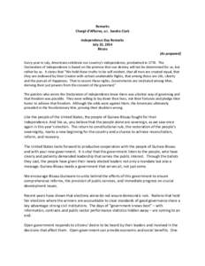 Remarks Chargé d’Affaires, a.i. Sandra Clark Independence Day Remarks July 22, 2014 Bissau (As prepared)
