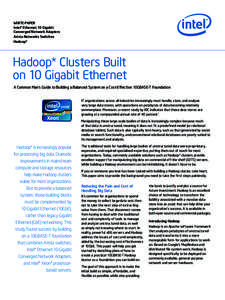 WHITE PAPER Intel® Ethernet 10 Gigabit Converged Network Adapters Arista Networks Switches Hadoop*