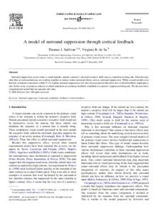 Neural Networks–572 www.elsevier.com/locate/neunet A model of surround suppression through cortical feedback Thomas J. Sullivan a,*, Virginia R. de Sa b b