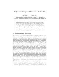 A Dynamic Analysis of Interactive Rationality Eric Pacuit1 Olivier Roy2  1