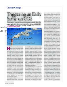 Climate Change  Triggering an Early Strike on CO2 Companies looking for smoking gun should skip the science, look to the economics of environmental policy