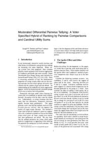 Moderated Differential Pairwise Tallying: A Voter Specified Hybrid of Ranking by Pairwise Comparisons and Cardinal Utility Sums hope is that the adoption of this and future advances in social choice theory will help buil