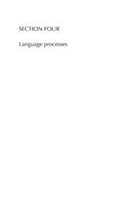 SECTION FOUR Language processes CHAPTER ELEVEN  Integrating multiple cues in language