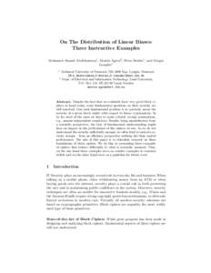 On The Distribution of Linear Biases: Three Instructive Examples Mohamed Ahmed Abdelraheem1 , Martin ˚ Agren2 , Peter Beelen1 , and Gregor Leander1 1