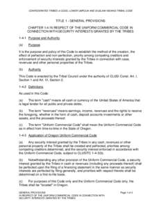 CONFEDERATED TRIBES of COOS, LOWER UMPQUA AND SIUSLAW INDIANS TRIBAL CODE  TITLE 1 - GENERAL PROVISIONS CHAPTER 1-4 IN RESPECT OF THE UNIFORM COMMERCIAL CODE IN CONNECTION WITH SECURITY INTERESTS GRANTED BY THE TRIBES 1-