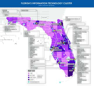 FLORIDA’S INFORMATION TECHNOLOGY CLUSTER (select companies highlighted) NantHealth Jellyfish Health