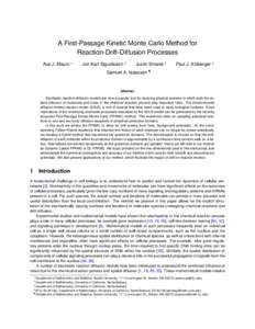 A First-Passage Kinetic Monte Carlo Method for Reaction-Drift-Diffusion Processes Ava J. Mauro ∗ Jon Karl Sigurdsson †