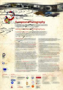 EuropeanaPhotography  EUROPEAN Ancient PHOTOgraphic vintaGe repositoRies of digitAlized Pictures of Historic qualitY  www.europeana-photography.eu