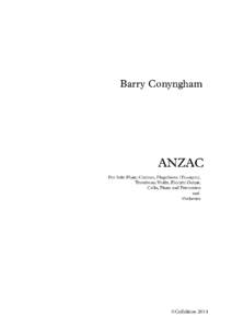 Barry Conyngham  ANZAC For Solo Flute, Clarinet, Flugelhorn (Trumpet), Trombone, Violin, Electric Guitar, Cello, Piano and Percussion
