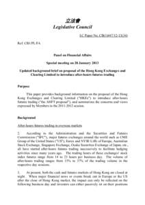 立法會 Legislative Council LC Paper No. CB[removed]Ref: CB1/PL/FA Panel on Financial Affairs Special meeting on 28 January 2013