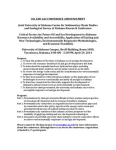    	
   OIL	
  AND	
  GAS	
  CONFERENCE	
  ANNOUNCEMENT	
   	
   Joint	
  University	
  of	
  Alabama	
  Center	
  for	
  Sedimentary	
  Basin	
  Studies	
  