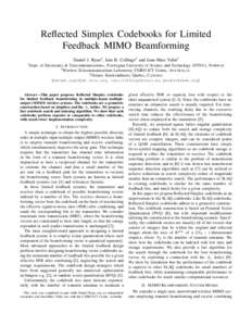 Reflected Simplex Codebooks for Limited Feedback MIMO Beamforming Daniel J. Ryan1 , Iain B. Collings2 and Jean-Marc Valin3 1  Dept. of Electronics & Telecommunications., Norwegian University of Science and Technology (NT