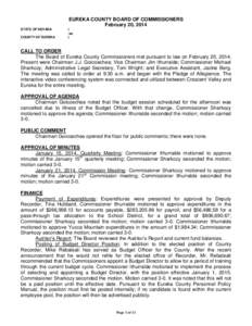 EUREKA COUNTY BOARD OF COMMISSIONERS February 20, 2014 STATE OF NEVADA COUNTY OF EUREKA  )