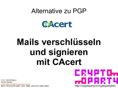 Alternative zu PGP  Mails verschlüsseln und signieren mit CAcert VBonn