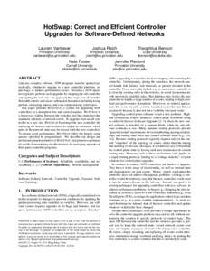 HotSwap: Correct and Efficient Controller Upgrades for Software-Defined Networks Laurent Vanbever Joshua Reich