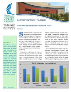 Economic Diversification in South Texas by Jim Lee S ABSTRACT: Diversification has become a long-term planning priority for many