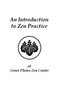 An Introduction to Zen Practice at Great Plains Zen Center