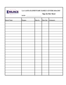 LA CASITA ELEMENTARY FAMILY CENTERSign In/Out Sheet DATE: _______________________ Parent Name