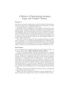 A History of Interactions between Logic and Number Theory Lecture 1