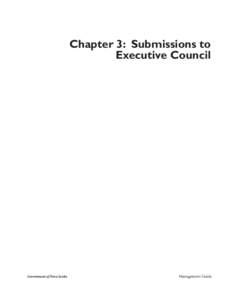 Chapter 3: Submissions to Executive Council Government of Nova Scotia  Management Guide