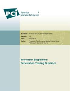 Standard: PCI Data Security Standard (PCI DSS) Version: 1.0  Date:
