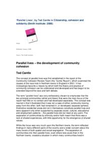 ‘Parallel Lives’, by Ted Cantle in Citizenship, cohesion and solidarity (Smith Institute: 2008) Image:  Published: January 2008