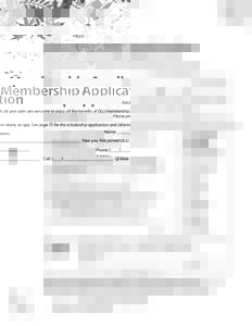 Membership Application Adults 50 and older are welcome to enjoy all the benefits of OLLI membership. 				 Please print clearly or type. See page 73 for the scholarship application and information. Name __________________