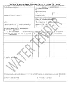 STATE OF NEW MEXICO RMP – COOPERATOR WATER TENDER RATE SHEET 1. ORDERING OFFICE/ADMINISTRATIVE OFFICE FOR PAYMENT (name and address) AGREEMENT NUMBER MUST APPEAR ON ALL PAPERS RELATING TO THIS RATE SHEET