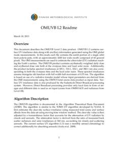 OMUVB L2 Readme March 18, 2013 Overview This document describes the OMUVB Level 2 data product. OMUVB L2 contains surface UV irradiance data along with ancillary information generated using the OMI global mode measuremen