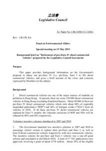 立法會 Legislative Council LC Paper No. CB[removed]) Ref. : CB1/PL/EA Panel on Environmental Affairs Special meeting on 15 May 2013