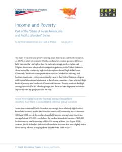 A A P I D A T A Income and Poverty Part of the “State of Asian Americans and Pacific Islanders” Series