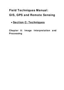 Geography / Remote sensing / Aerial photographic and satellite image interpretation / Geographic information system / Topography / Drainage system / Ikonos / Aerial photography / Mobile mapping / Cartography / Earth / Planetary science