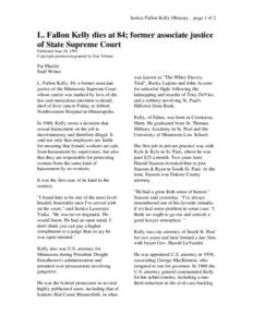 Justice Fallon Kelly Obituary…page 1 of 2  L. Fallon Kelly dies at 84; former associate justice of State Supreme Court Published June 20, 1992 Copyright permission granted by Star Tribune