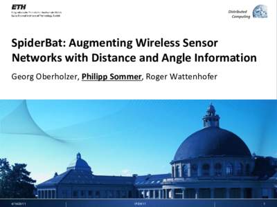 Wireless sensor network / International Conference on Information Processing in Sensor Networks / Ultrasound / Sensor node / Multilateration / ANT