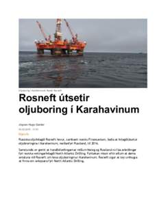 Oljuboring í Karahavinum. Mynd: Rosneft  Rosneft útsetir oljuboring í Karahavinum Jógvan Hugo Gardar:51