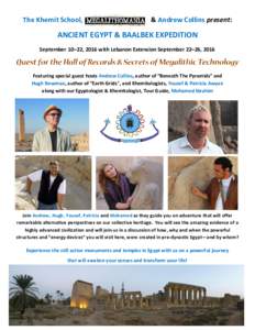 The Khemit School, ,  & Andrew Collins present: ANCIENT EGYPT & BAALBEK EXPEDITION September 10–22, 2016 with Lebanon Extension September 22–26, 2016