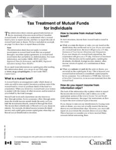 Tax Treatment of Mutual Funds for Individuals T  his information sheet contains general information on