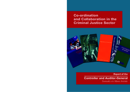 Co-ordination and Collaboration in the Criminal Justice Sector  Co-ordination and Collaboration in the Criminal Justice Sector