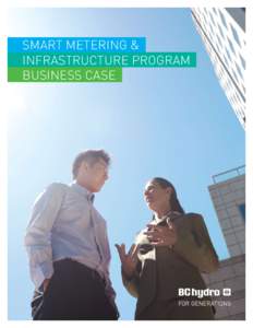 SMART METERING & INFRASTRUCTURE PROGRAM BUSINESS CASE SMART METERING & INFRASTRUCTURE PROGRAM BUSINESS CASE