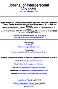Journal of Interpersonal Violence http://jiv.sagepub.com/ Measurement of Teen Dating Violence Attitudes : An Item Response Theory Evaluation of Differential Item Functioning According to