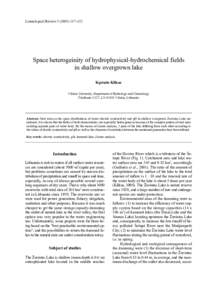 Limnological Review–122  Space heterogeinity of hydrophysical-hydrochemical fields in shallow overgrown lake Kęstutis Kilkus Vilnius University, Department of Hydrology and Climatology
