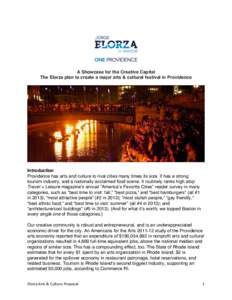 A Showcase for the Creative Capital The Elorza plan to create a major arts & cultural festival in Providence Introduction Providence has arts and culture to rival cities many times its size. It has a strong tourism indus