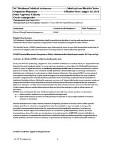 NC Division of Medical Assistance Outpatient Pharmacy Prior Approval Criteria Olysio (simeprevir)  Medicaid and Health Choice