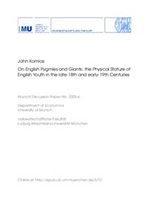 John Komlos: On English Pygmies and Giants: the Physical Stature of English Youth in the late-18th and early-19th Centuries Munich Discussion Paper NoDepartment of Economics