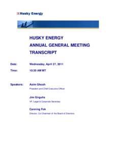 Microsoft Word - Husky Energy Annual General Meeting Transcriptdoc