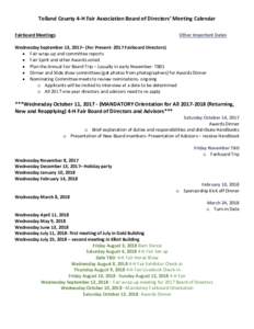 Tolland County 4-H Fair Association Board of Directors’ Meeting Calendar Fairboard Meetings Other Important Dates  Wednesday September 13, 2017– (For PresentFairboard Directors)