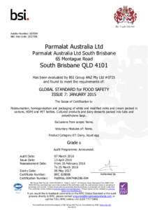 Auditor Number: BRC Site Code: Parmalat Australia Ltd Parmalat Australia Ltd South Brisbane 65 Montague Road