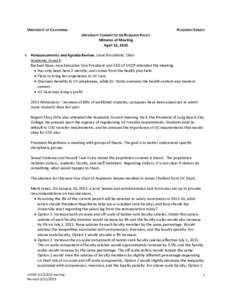 UNIVERSITY OF CALIFORNIA  UNIVERSITY COMMITTEE ON RESEARCH POLICY Minutes of Meeting April 13, 2015